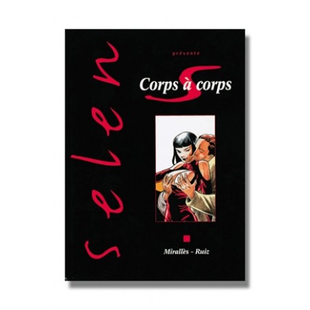 Selen T17 - Corps à corps